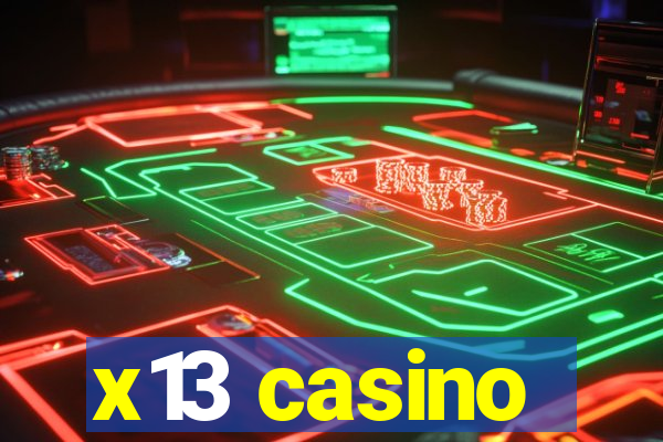 x13 casino